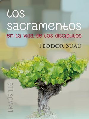 cover image of Los sacramentos en la vida de los discípulos